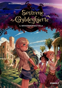 Søstrene Gyldenhjerte 6: Mysteriernes villa forside